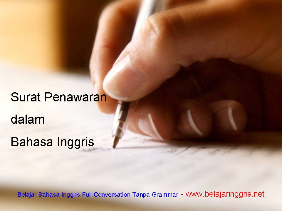 Contoh Surat Bisnis Penawaran Barang Dalam Bahasa Inggris