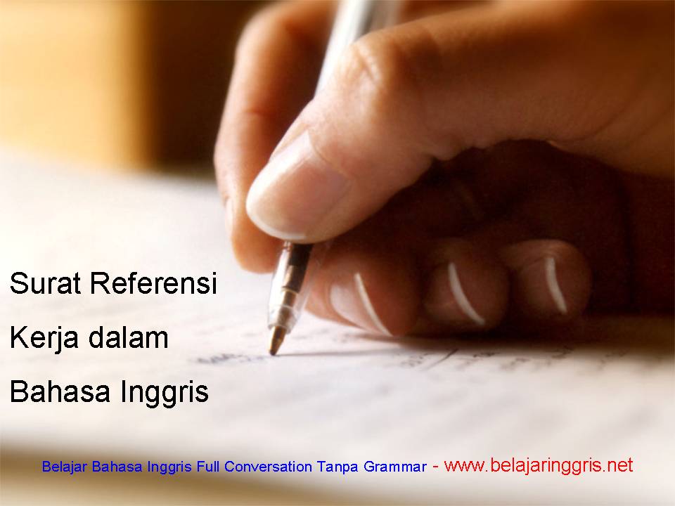 surat referensi kerja dalam bahasa inggris