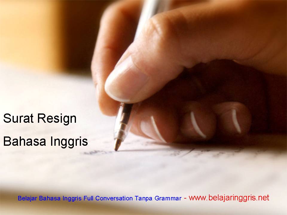surat resign bahasa inggris