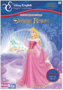 Cerita Bahasa Inggris Bergambar Disney : Sleeping Beauty