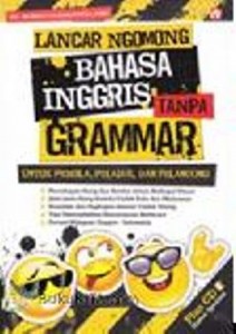 Cara Cepat Belajar Conversation Bahasa Inggris tanpa grammar