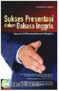 Sukses Presentasi Dalam Bahasa Inggris 2