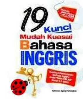 Kunci Sukses Kuasai Bahasa Inggris