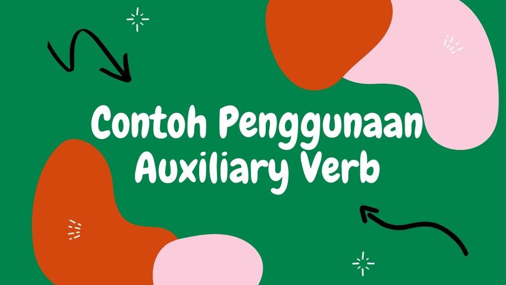 Contoh Penggunaan Auxiliary verb