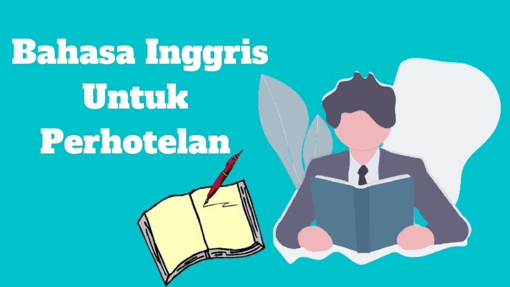 Bahasa inggris untuk perhotelan