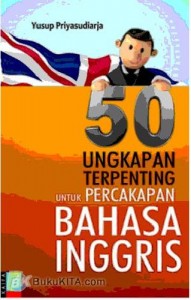 50 Ungkapan Terpenting Untuk Belajar Percakapan Bahasa Inggris