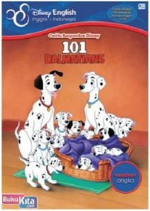 Cerita Bergambar Bahasa Inggris Disney : 101 Dalmatians