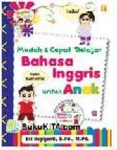 Belajar bahasa inggris untuk anak mudah dan cepat