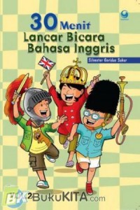 percakapan - 30 Menit Lancar Bicara Bahasa Inggris Vol2