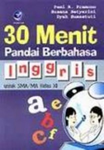 30 Menit Pandai Bahasa Inggris Untuk Kelas XI