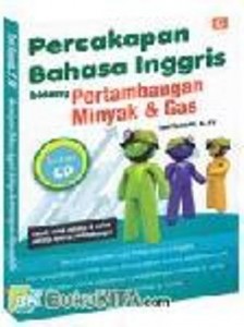 Percakapan Bahasa Inggris bidang pertambangan minyak dan gas