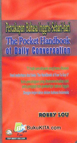 Percakapan Bahasa Inggris Sehari-haru - The Pocket of Daily Conversation