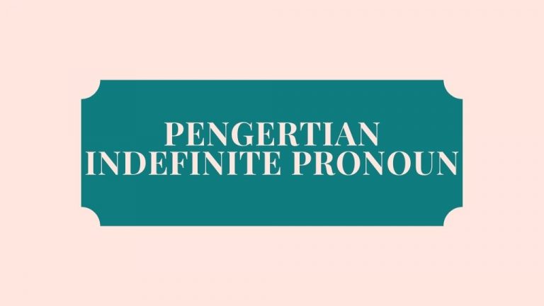 Pengertian Indefinite Pronuon