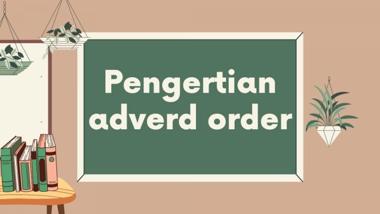 Pengertian Adverb Order