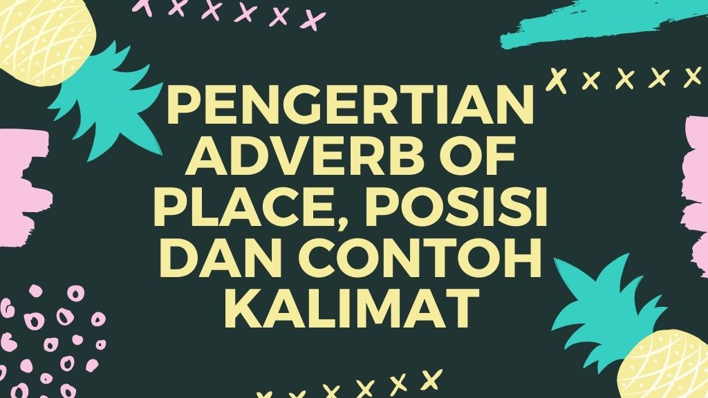 Pengertian adverb Of Place