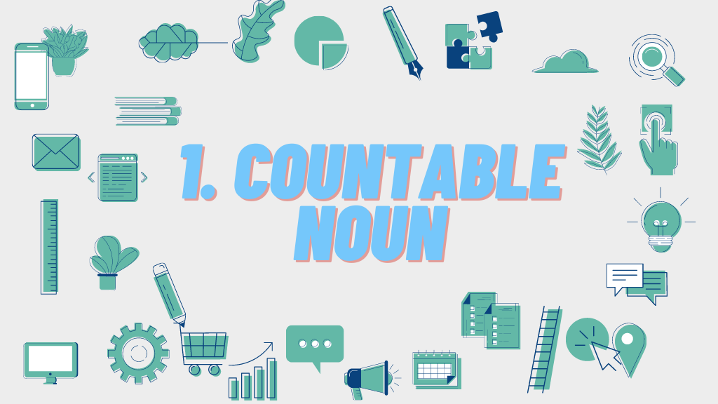 1. countable noun