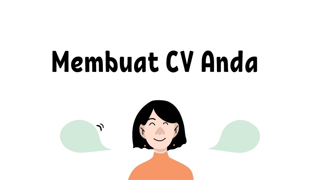 Membuat CV Anda