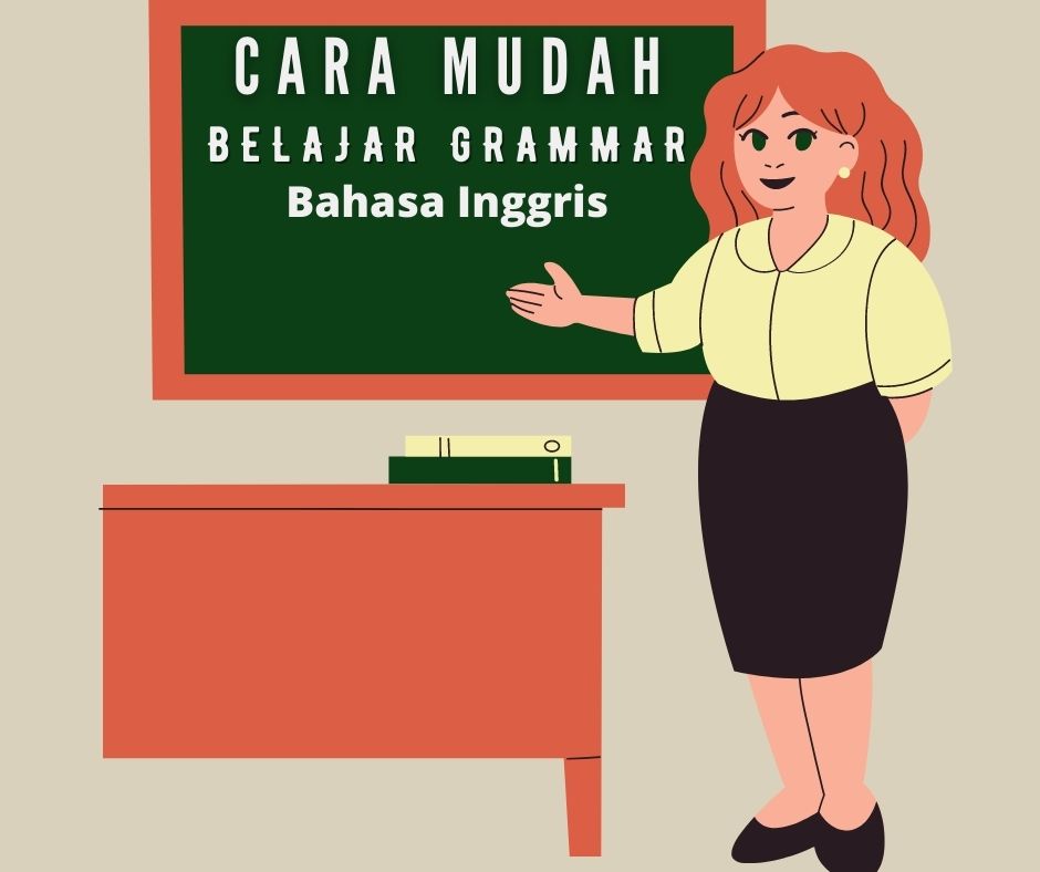 Cara cepat belajar grammer bahasa inggris