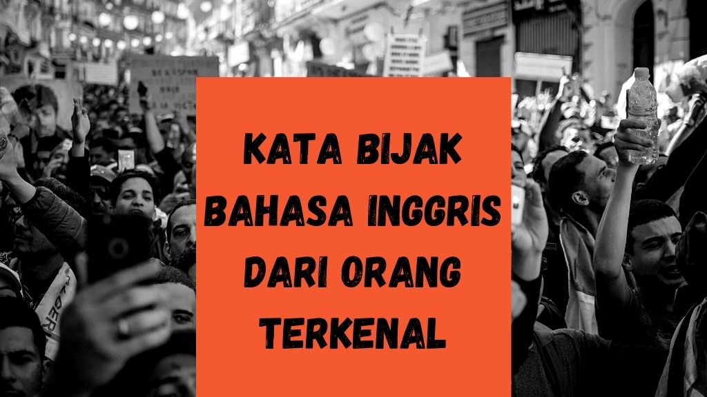 Kata Bijak dari Orang Terkenal