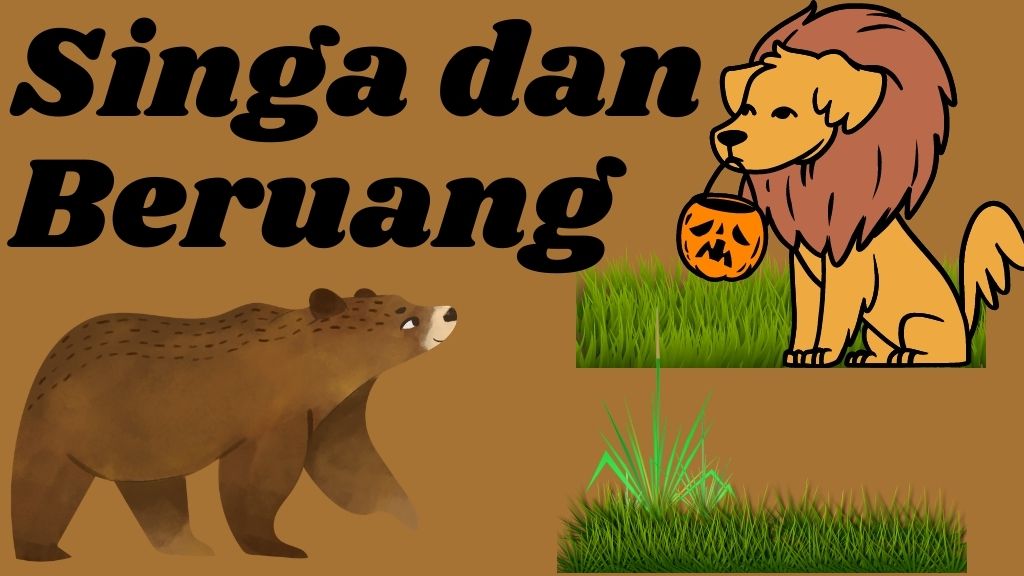 Singa dan Beruang