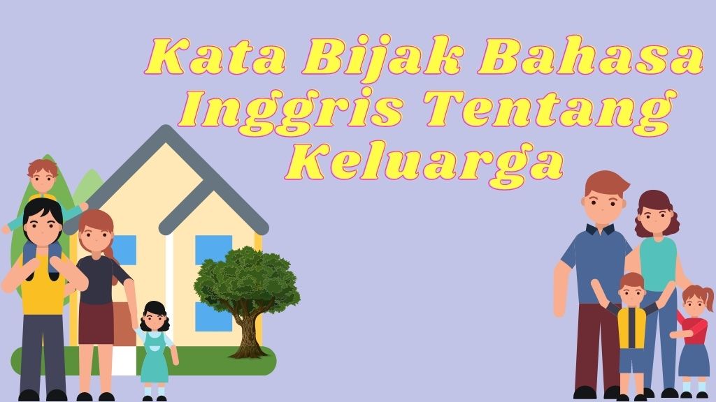 kata bijak tentang keluarga