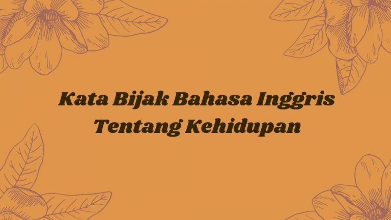 kata bijak tentang kehidupan