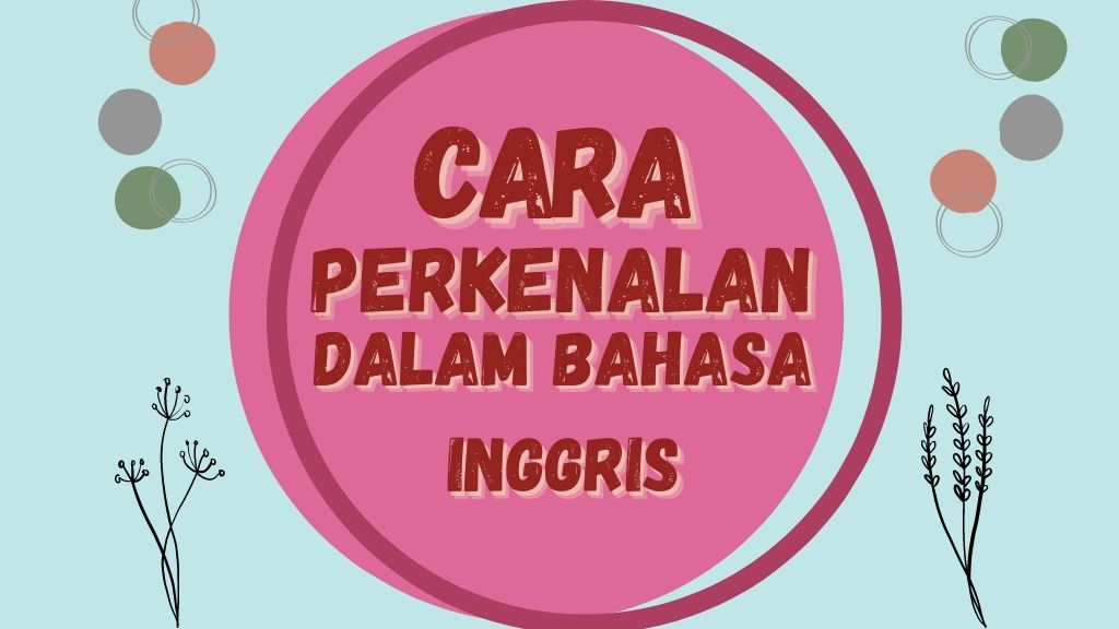 Dialog percakapan perkenalan dalam bahasa inggris untuk anak sd