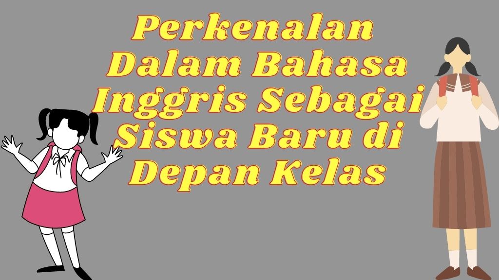 Dialog percakapan perkenalan dalam bahasa inggris untuk anak sd