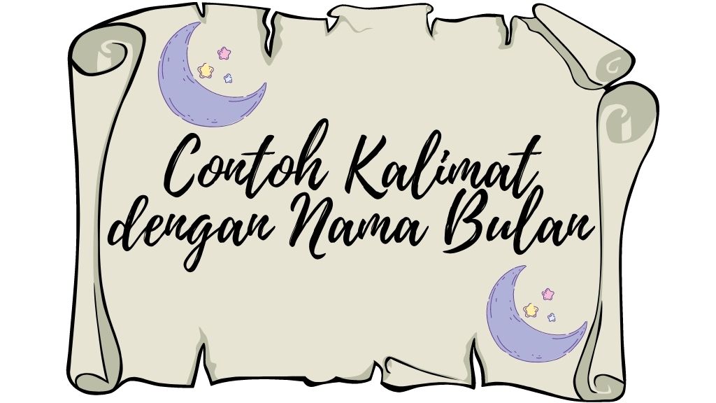 contoh kalimat nama bulan