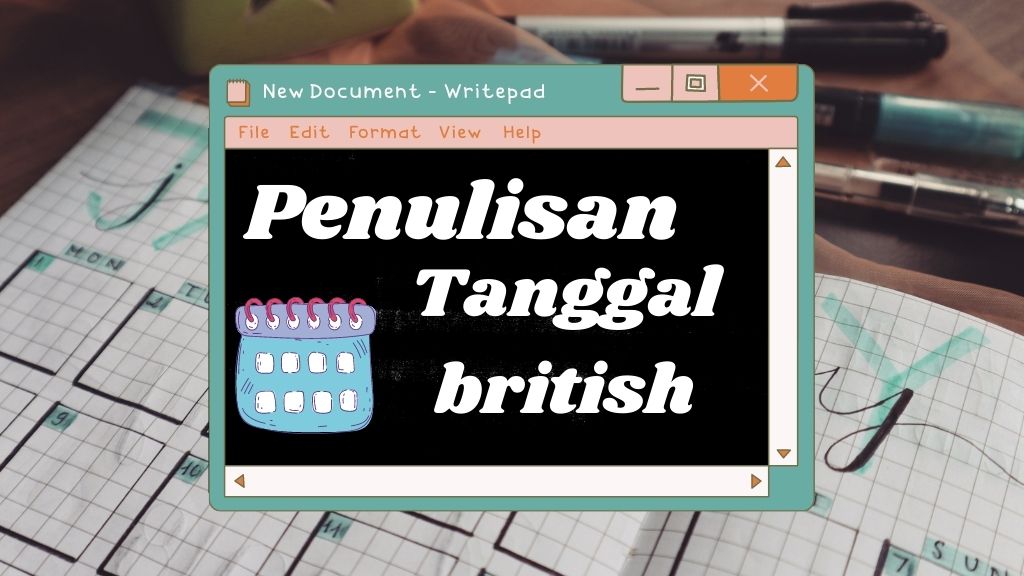 penulisan tanggal british