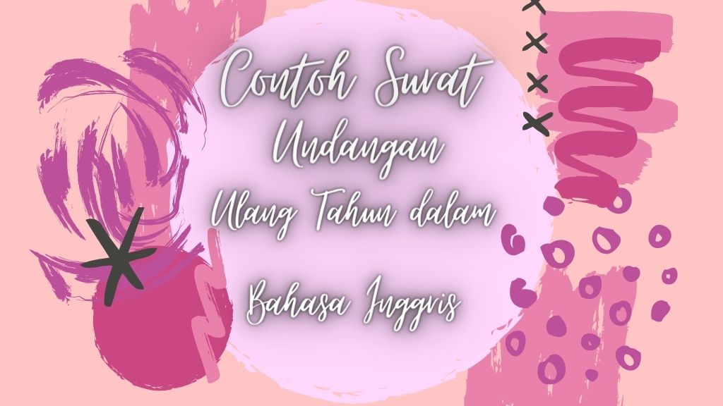 Contoh Surat Undangan Ulang Tahun