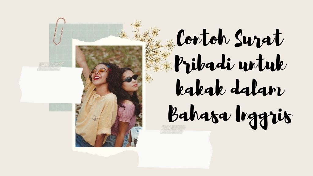 contoh surat pribadi untuk kakak